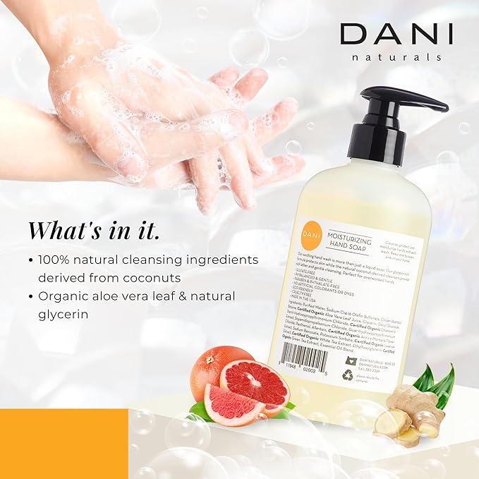 DANI Naturals Moisturizing Hand Soap – Grapefruit Ginger Scent, Hydrating, Sulfate-Free & Paraben-Free, 12 Oz Bottle with Pump, Gentle Cleansing for Dry Skin