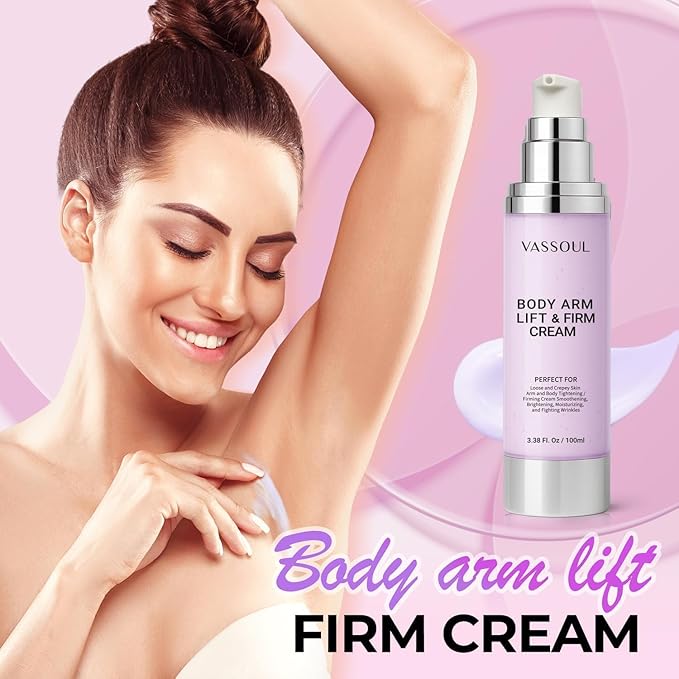 VASSOUL Lift and Firm Arm Cream : Skin Tightening Cream for Body - Firms Loose Skin, Reduces Cellulite on Arms, Thighs & Butt – 100ML