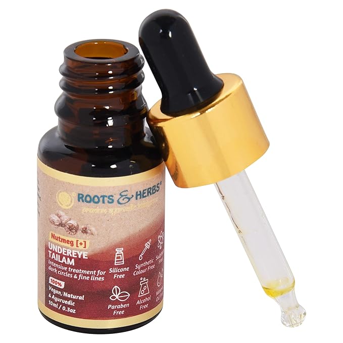 ROOTS AND HERBS Ayurvedic Natural Treatment 100% Vegan No Paraben Nutmeg Undereye Nourishment Oil for Men and Women -10 ml