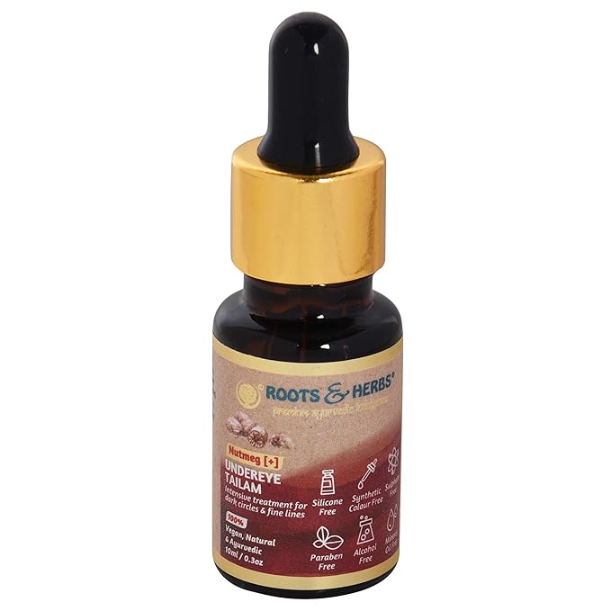 ROOTS AND HERBS Ayurvedic Natural Treatment 100% Vegan No Paraben Nutmeg Undereye Nourishment Oil for Men and Women -10 ml